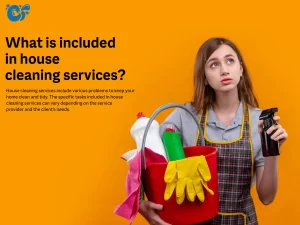 What is included in house cleaning services?