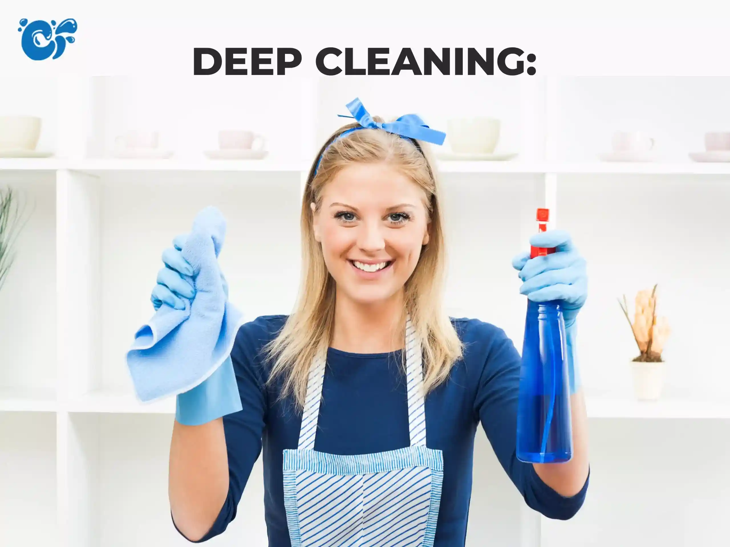 Deep Cleaning