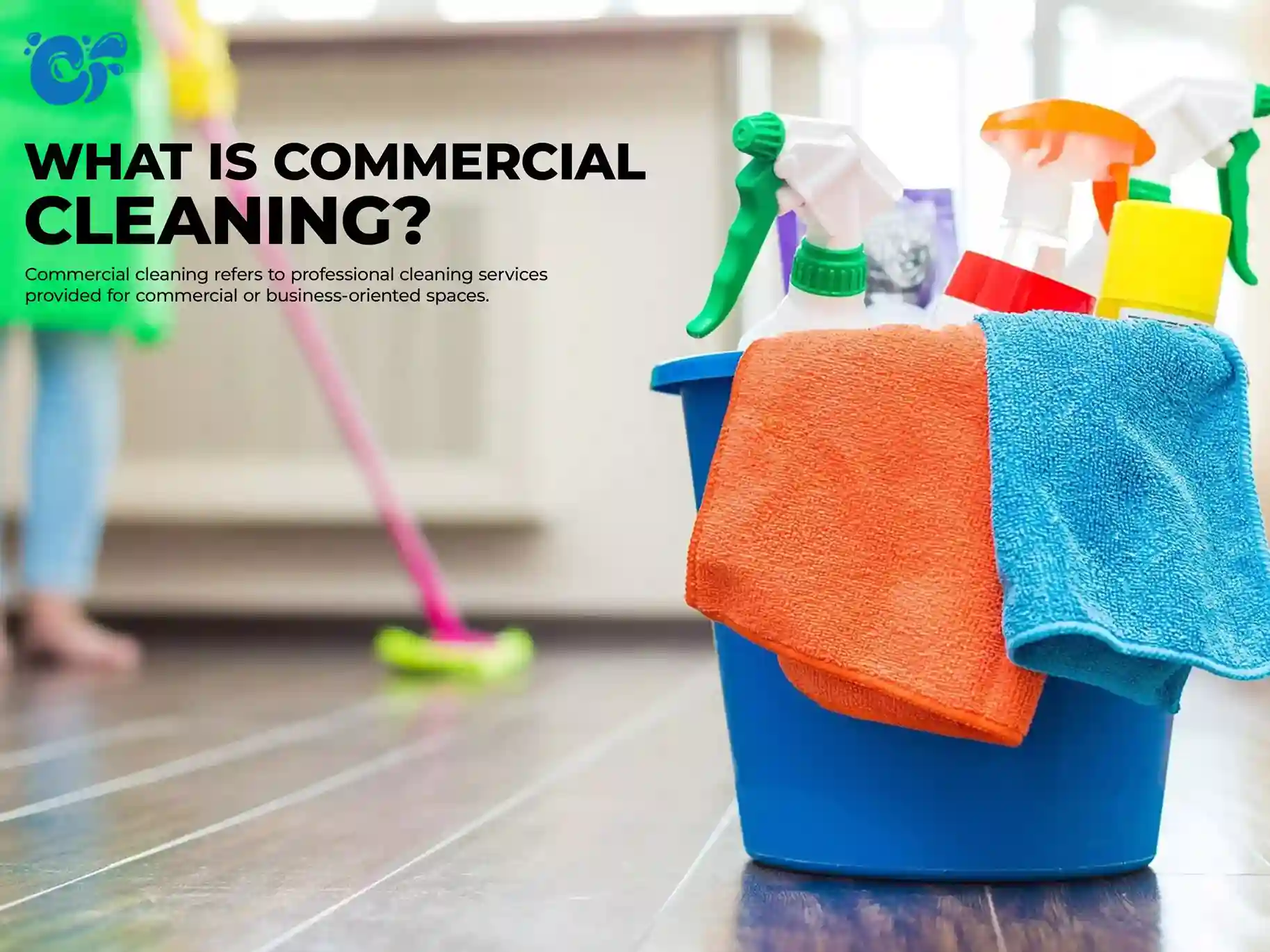 What Is Commercial Cleaning