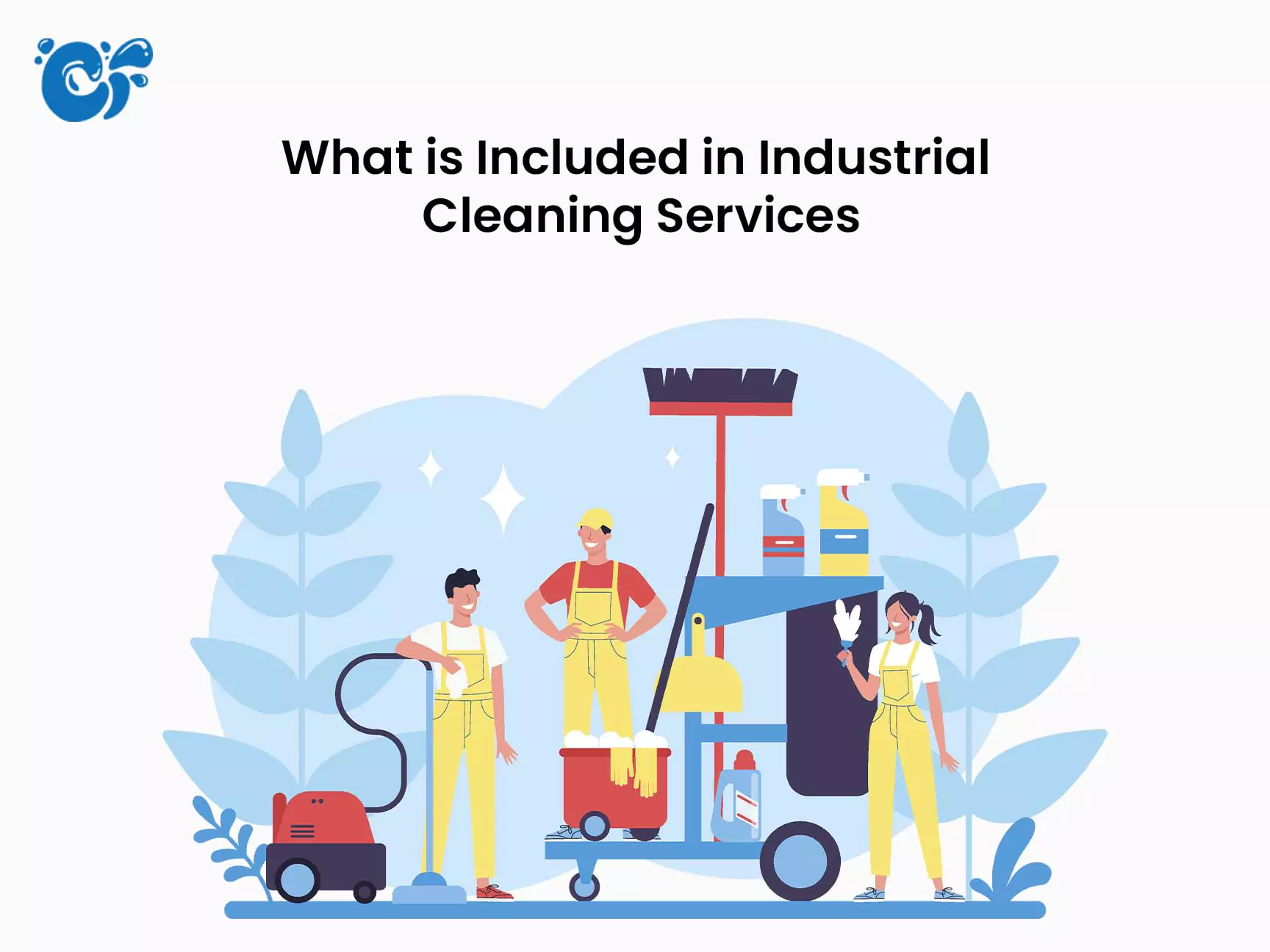 What is Included in Industrial Cleaning Services