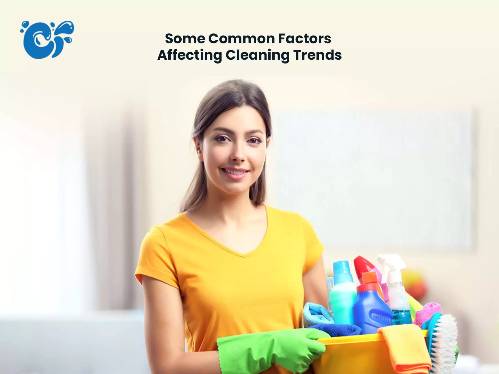 Some Common Factors Affecting Cleaning Trends