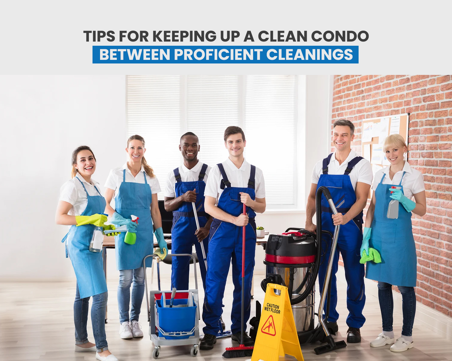 Tips For Keeping Up A Clean Condo Between Proficient Cleanings
