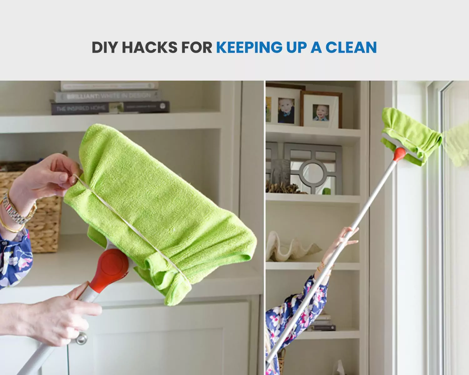 DIY Hacks For Keeping Up A Clean