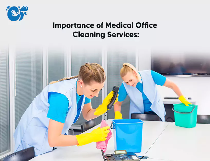 Importance of Medical Office Cleaning